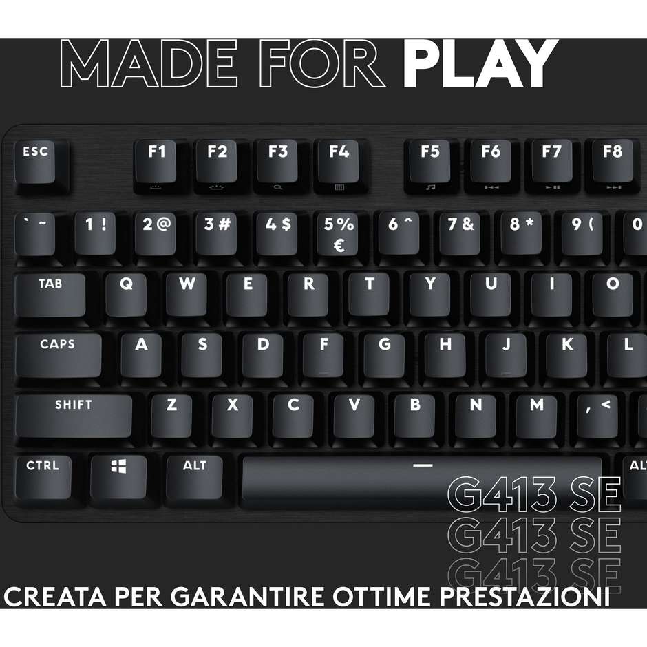 Logitech G413 SE Tastiera Gaming Meccanica Full-Size Switch Tattili Copritasti PBT Piastra in Alluminio Retroilluminazione LED Layout Italiano - Nero (920-010182)