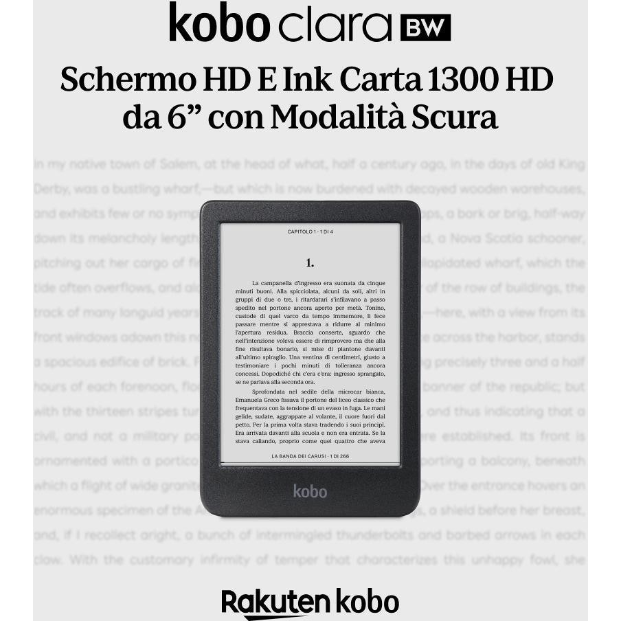 Rakuten Kobo Clara BW lettore e-book 6" Touch screen Memoria 16 GB Wi-Fi Colore Nero