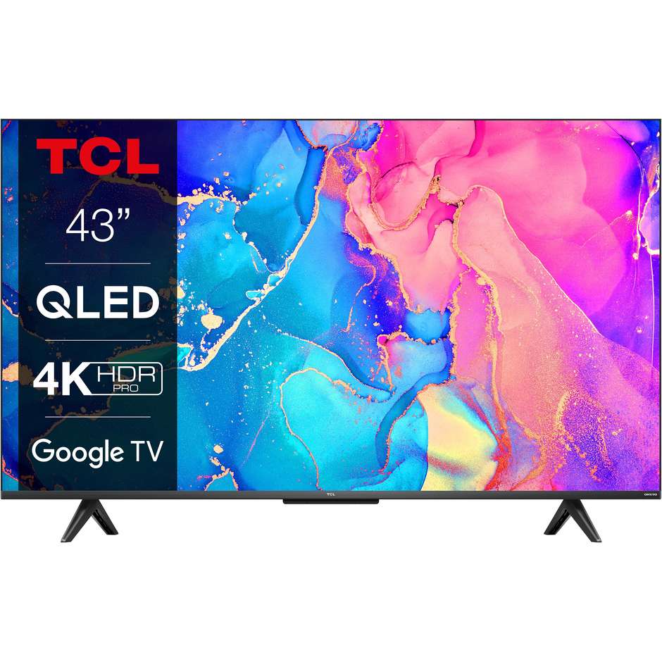 Tcl 43C635 Tv LED 43" 4K Ultra HD Smart Tv Wi-Fi Classe G Colore cornice Nero